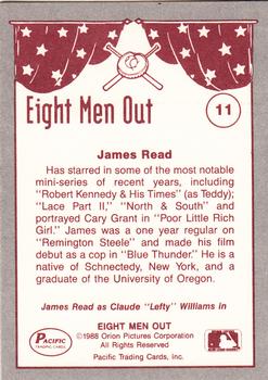 1988 Pacific Eight Men Out #11 James Read as Lefty Williams Back