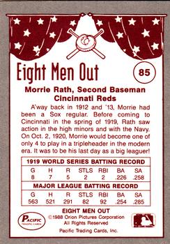 1988 Pacific Eight Men Out #85 Morrie Rath Back