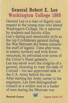 2007 Monarch Corona Legacy Series #7 General Robert E. Lee Back
