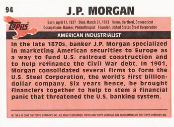 2009 Topps American Heritage #94 J.P. Morgan Back