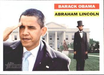 2009 Topps American Heritage Heroes #133 Abraham Lincoln / Barack Obama Front