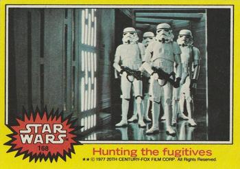 1977 Topps Star Wars #168 Hunting the fugitives Front