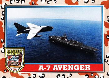 1991 Topps Desert Storm #112 A-7 Avenger Front