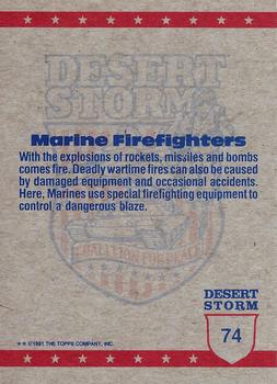 1991 Topps Desert Storm #74 Marine Firefighters Back