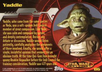 2001 Topps Star Wars Evolution #86 Yaddle Back