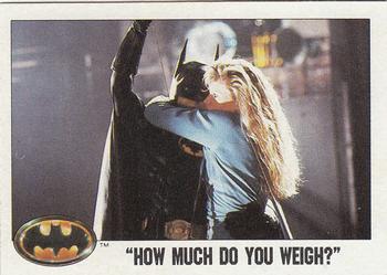 1989 Topps Batman #82 How Much do you Weigh? Front