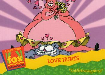 1995 Fleer Fox Kids Network #122 Love Hurts Front