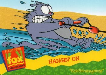 1995 Fleer Fox Kids Network #123 Hangin' On Front
