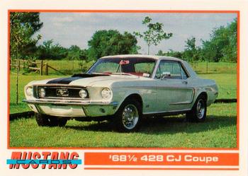 1992 Performance Years Mustang Cards #22 '68-1/2 428 CJ Coupe Front