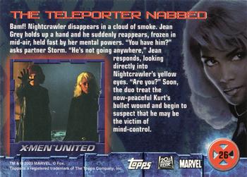 2003 Topps X2: X-Men United #26 The Teleporter Nabbed Back