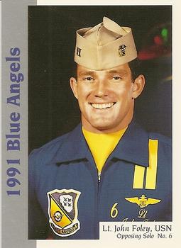 1991 Sterling Blue Angels #6 Lt. John Foley, USN Front