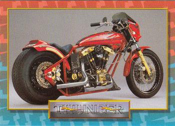 1993 Collector's Edge Thunder Custom Motorcycles #2 The only thing slow about this bike is the l Front