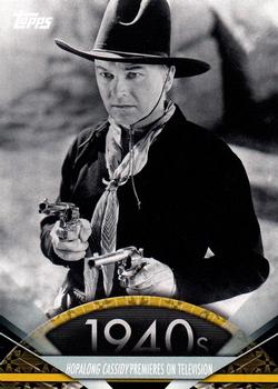 2011 Topps American Pie #22 Hopalong Cassidy premieres on TV Front