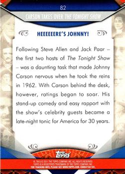 2011 Topps American Pie #82 Carson Takes Over the Tonight Show Back
