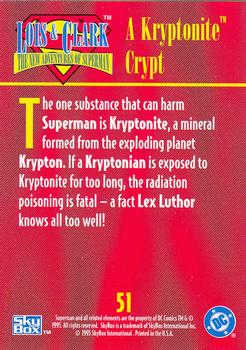 1995 SkyBox Lois & Clark #51 A Kryptonite Crypt Back