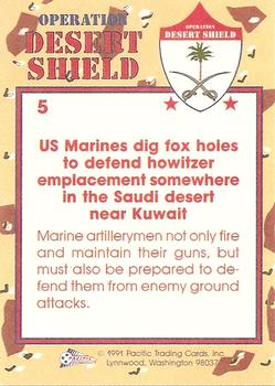1991 Pacific Operation Desert Shield #5 Marines Dig In Back