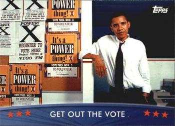 2009 Topps President Obama #19 Get Out the Vote Front