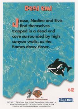1995 SkyBox Free Willy 2: The Adventure Home #62 Dead end Back