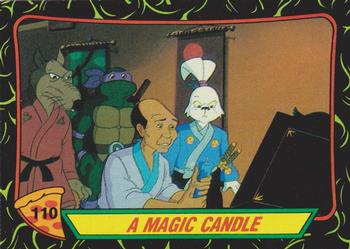 1989 Topps Teenage Mutant Ninja Turtles #110 A Magic Candle Front