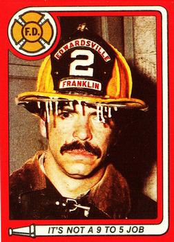 1981 K.F. Byrnes Fire Department #1 It's Not a 9 to 5 Job Front