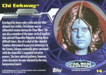 2006 Topps Star Wars: Evolution Update Edition #14 Chi Eekway Back