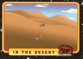 2008 Inkworks Family Guy Presents Episode IV: A New Hope #14 In the Desert Front