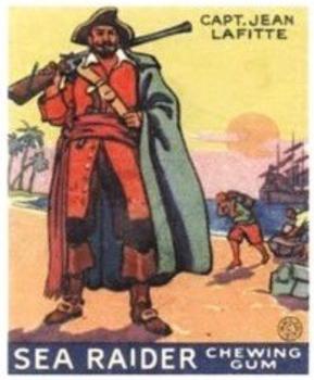 1933 World Wide Gum Sea Raiders (Canadian Version / English) (V359-1) #9 Captain Jean Lafitte Front