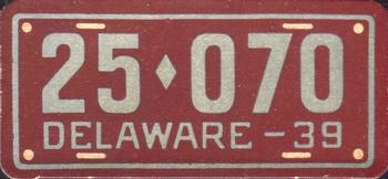 1939 Goudey Auto License Plates (R19-4) #NNO Delaware Front