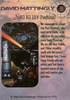 1995 FPG David Mattingly #35 Space Age Eden [Pindharee] Back