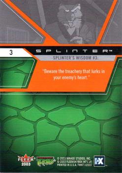 2003 Fleer Teenage Mutant Ninja Turtles #3 Splinter's Wisdom #3: 