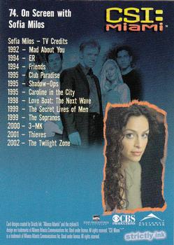 2004 Strictly Ink CSI Miami Series 1 #74 On Screen with Sofia Milos Back