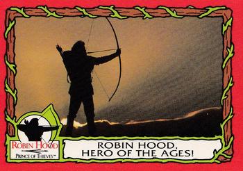 1991 Topps Robin Hood: Prince of Thieves (55) #50 Robin Hood, Hero of the Ages! Front