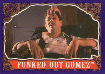 1991 Topps The Addams Family #85 Funked-Out Gomez Front