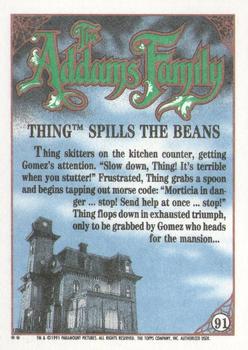 1991 Topps The Addams Family #91 Thing Spills the Beans Back