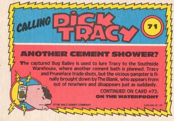 1990 O-Pee-Chee Dick Tracy Movie #71 Another Cement Shower? Back