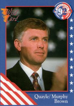 1992 Wild Card Decision '92 #50 Quayle/Murphy Brown Front