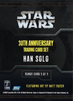 2007 Topps Star Wars 30th Anniversary - Blister Bonus #3 Han Solo Back