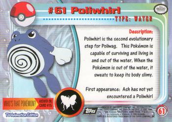 1999 Topps Pokemon TV Animation Edition Series 1 - Black Topps Logo #61 Poliwhirl Back