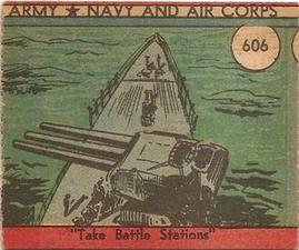 1942 Army, Navy and Air Corps (R18) #606 “Take Battle Stations ” Front