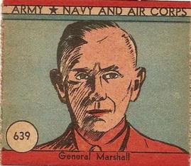 1942 Army, Navy and Air Corps (R18) #639 General Marshall Front