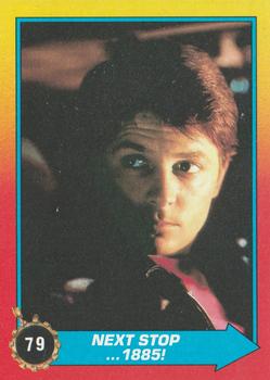 1989 Topps Back to the Future Part II #79 Next Stop ... 1885! Front
