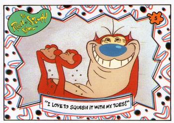 1993 Topps Nicktoons #5 I Love to squish it with my toes Front