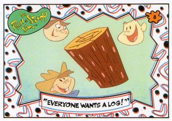 1993 Topps Nicktoons #8 Everyone wants a log Front