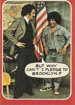 1976 Topps Welcome Back Kotter #15 But why can't I pledge to Brooklyn? Front