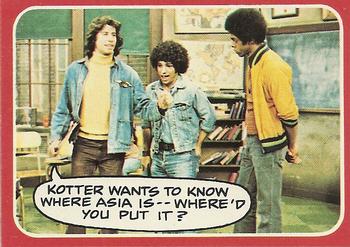 1976 Topps Welcome Back Kotter #23 Kotter wants to know where Asia is--where'd you put it? Front