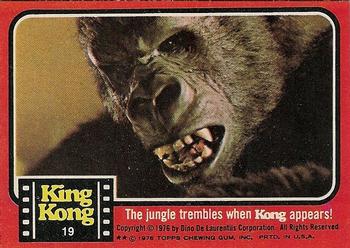 1976 Topps King Kong #19 The jungle trembles when Kong appears! Front