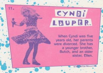 1985 Topps Cyndi Lauper #11 When Cyndi was five years old, her parents wer Back