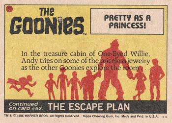 1985 Topps The Goonies #51 Pretty as a Princess! Back