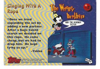 1995 Topps Animaniacs #12 Singing With A Rope Back