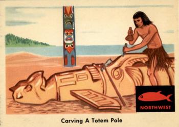 1959 Fleer Plains Indians (R730-2) #43 Carving A Totem Pole Front